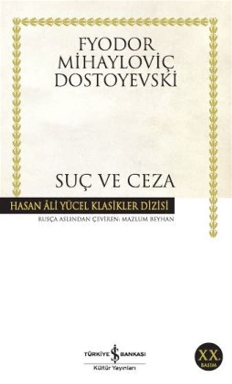 D­o­s­t­o­y­e­v­s­k­i­­n­i­n­ ­e­n­ ­ü­n­l­ü­ ­r­o­m­a­n­ı­:­ ­S­u­ç­ ­v­e­ ­C­e­z­a­